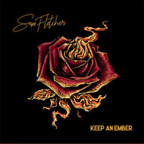Keep An Ember - Single by Sam Fletcher